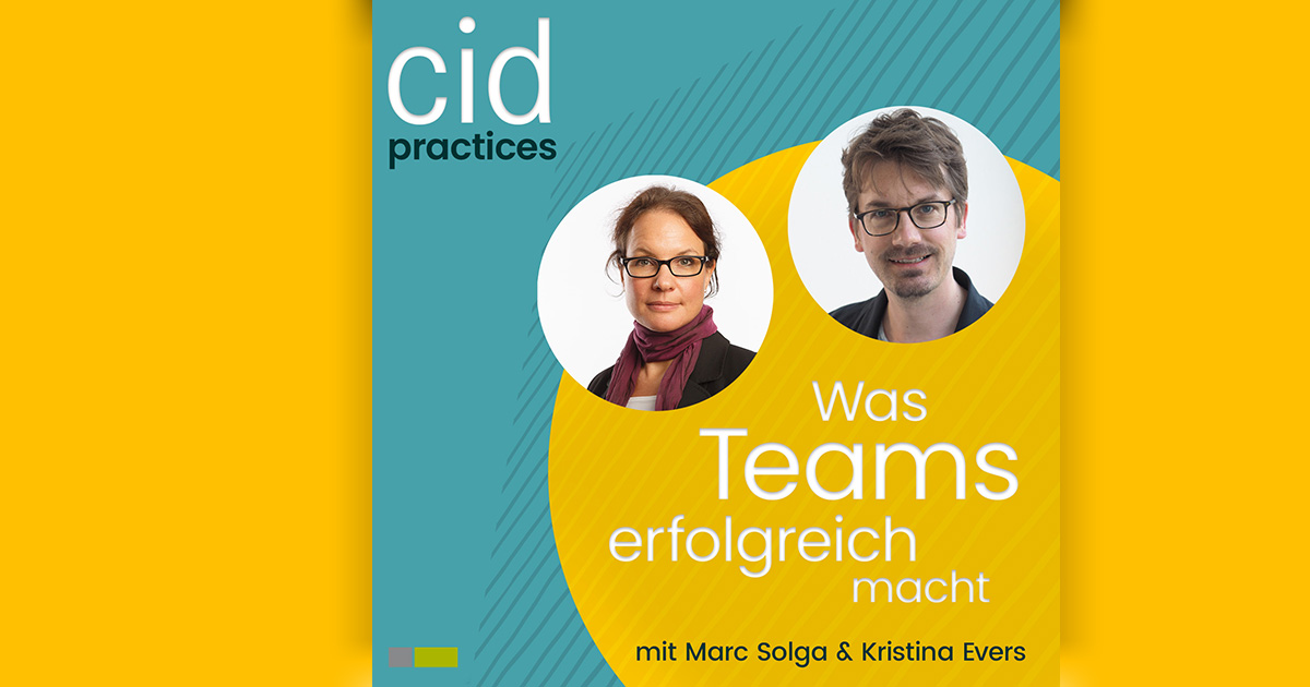 CidPodcast Zum Nachlesen Was Teams Erfolgreich Macht Cidpartners GmbH